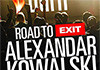 Burn Road to EXIT – Aleksandar Kowalski Burn Road to EXIT - Aleksandar Kowalski